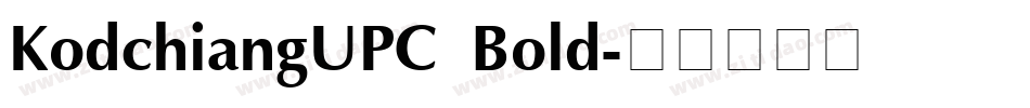 KodchiangUPC Bold字体转换 KodchiangUPC Bold字体转换